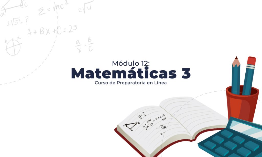 Module Matematica Módulo 12: Matemáticas 3 – Uvam Virtual